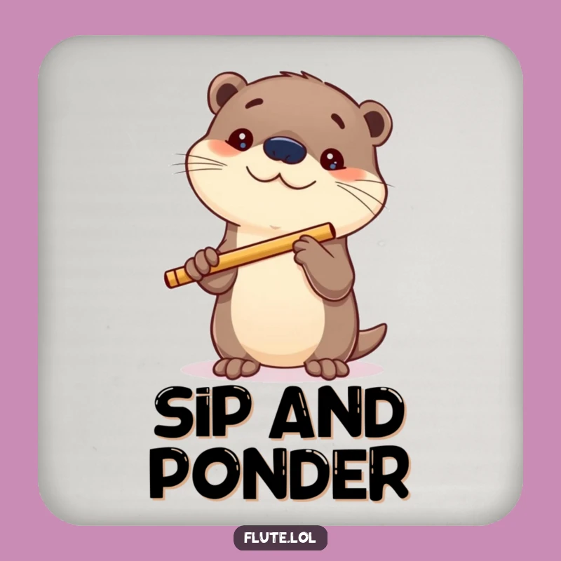 Funny Curious Otter Flute Coaster: Protect Surfaces with Playful Charm, a Sweet Funny Gift