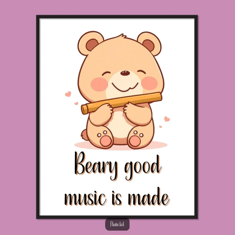 Funny Free Printable Wall Art: Happy Bear Plays Music For A Cheerful Atmosphere