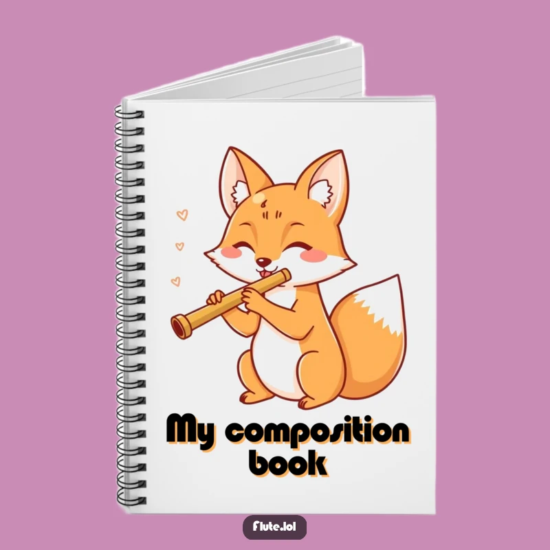 Funny Fox Flute Notebook: Compose Your Thoughts with Merriment!